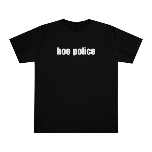 hoe police T-Shirt